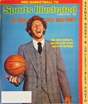 Sports Illustrated Magazine, October 15, 1979: Vol 51, No. 16 : Is This Bill Walton? You Better B...