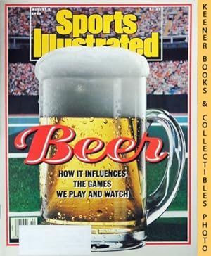Sports Illustrated Magazine, August 8, 1988: Vol 69, No. 6 : Beer - How It Influences The Games W...