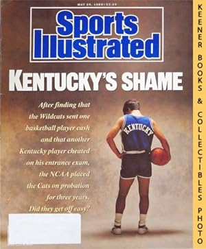 Sports Illustrated Magazine, May 29, 1989: Vol 70, No. 23 : Kentucky's Shame - Wildcats