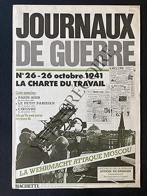 JOURNAUX DE GUERRE-N°26-26 OCTOBRE 1941-LA CHARTE DU TRAVAIL