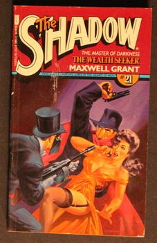 THE WEALTH SEEKER. (#21 in Series; Vintage Paperback Reprint of the SHADOW Pulp Series; );