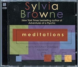 Meditations Sylvia Browne.