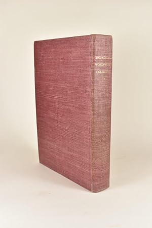 The Cornell Wordsworth Collection. A Catalogue of Books and Manuscripts Presented to the Universi...