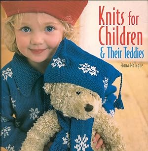 KNITS FOR CHILDREN AND THEIR TEDDIES