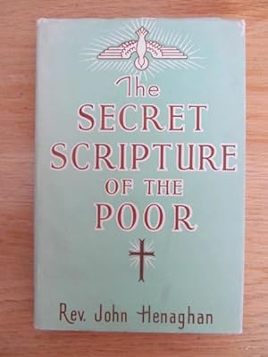 The secret scripture of the poor