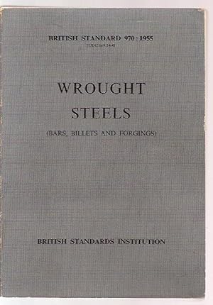 Wrought steels in the form of bars, billets and forgings up to 6 in. ruling section for automobil...