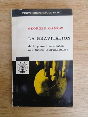 La gravitation, de la pomme de Newton aux fusées interplanétaires