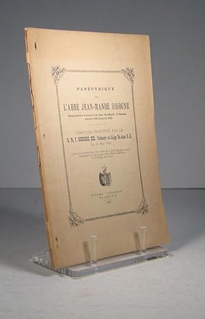 Panégyrique de l'abbé Jean-Mandé Sigogne. Missionnaire français à la baie Ste-Marie, N.-Écosse, d...