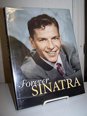 Forever Sinatra: A Celebration in Words and Images.