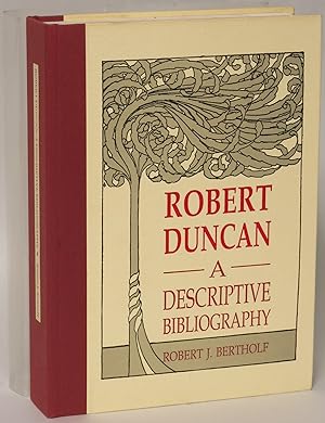 Robert Duncan: A Descriptive Bibliography
