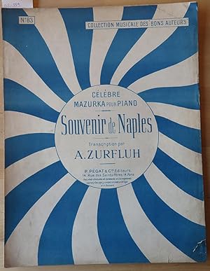 Célèbre mazurka pour piano. Souvenir de Naples