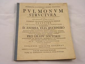 Pulmonum Structura. Dissertatio inauguralis medicai. Eingereicht bei Professor Andreas Elias Büch...