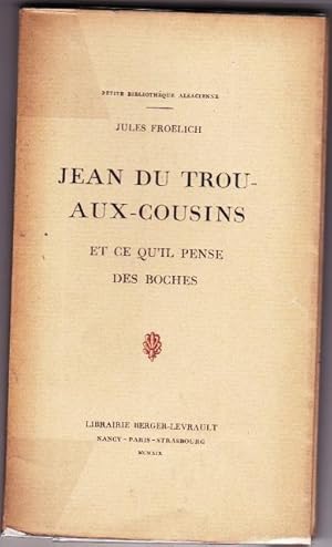 Jean du Trou-aux-Cousins et ce qu'il pense des Boches