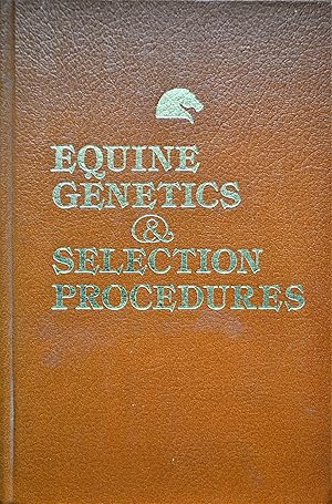 Equine Genetics & Selection Procedures
