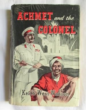 Achmet and the Colonel