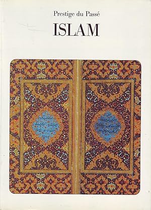 Prestige du passé - Islam -