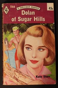 Dolan Of Sugar Hills ( Harlequin # 1166 in the Original Vintage Collectible HARLEQUIN Mass Market...