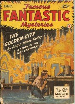 FAMOUS FANTASTIC MYSTERIES: December, Dec. 1942 ( "The Golden City" )