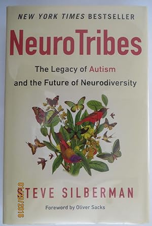 NeuroTribes : The Legacy of Autism and the Future of Neurodiversity