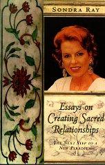 Essays on Creating Sacred Relationships