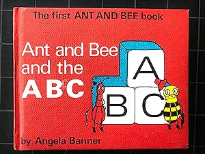 ANT AND BEE AND THE ABC