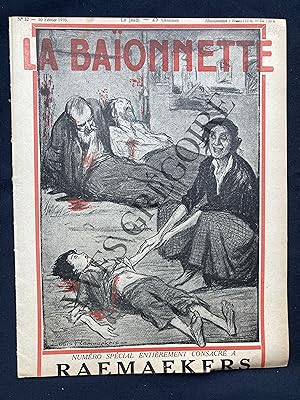 LA BAIONNETTE-N°32-10 FEVRIER 1916-NUMERO SPECIAL RAEMAEKERS