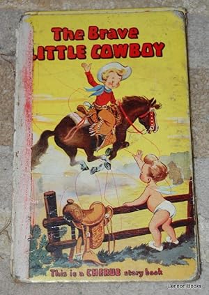 The Brave Little Cowboy