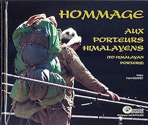 Hommage aux porteurs himalayens. (To himalayan porters)