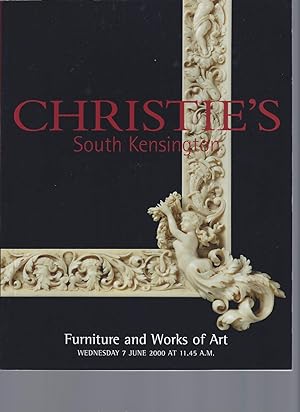 [AUCTION CATALOG] CHRISTIE'S: FURNITURE AND WORKS OF ART: WEDNESDAY 7 JUNE 2000