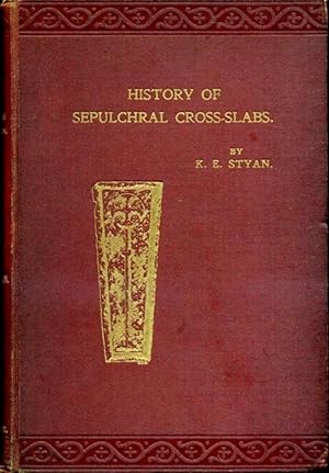 A Short History of Sepulchral Cross-Slabs
