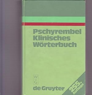 Pschyrembel. Klinisches Wörterbuch mit klinischen Syndromen und Nomina Anatomica.