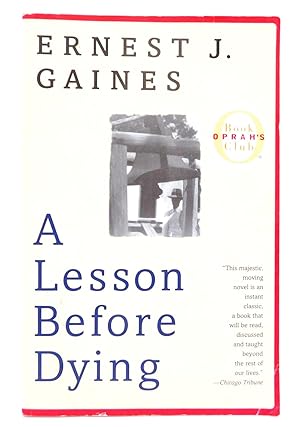 A Lesson Before Dying (Oprah's Book Club)