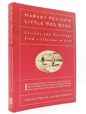 Harvey Penick's Little Red Book: Lessons and Teachings from a Lifetime of Golf