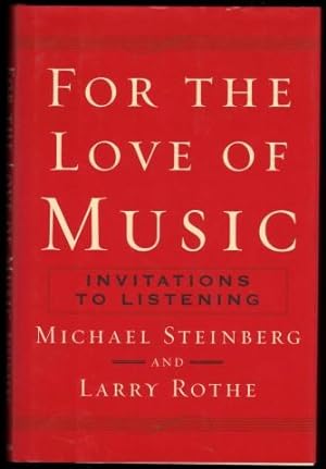 For the Love of Music. Invitations to Listening.