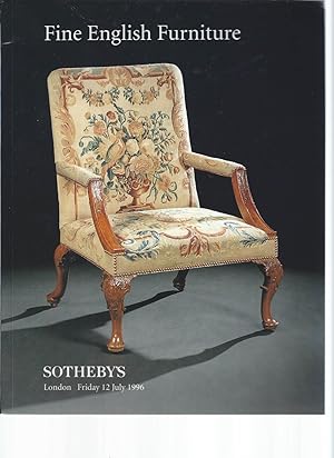 [AUCTION CATALOG] SOTHEBY'S: FINE ENGLISH FURNITURE: FRIDAY 12 JULY 1996