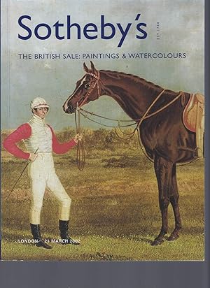 [AUCTION CATALOG] SOTHEBY'S: THE BRITISH SALE: PAINTINGS & WATERCOLOURS: 21 MARCH 2002