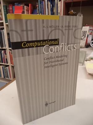 Computational Conflicts: Conflict Modeling for Distributed Intelligent Systems With Contributions...
