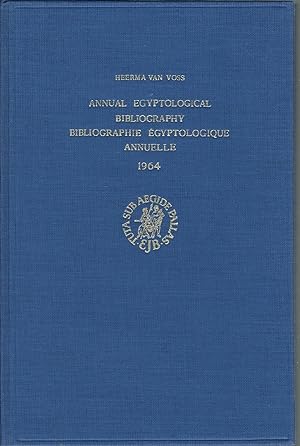 Annual Egyptological Bibliography/Bibliographie Egytologique Annuelle 1965