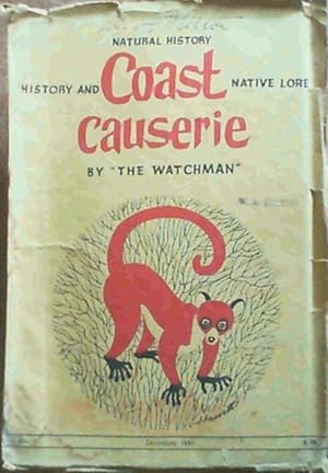 Coast Causerie - Natural History, History and Native Lore No. 3 Vol. 1, December 1945