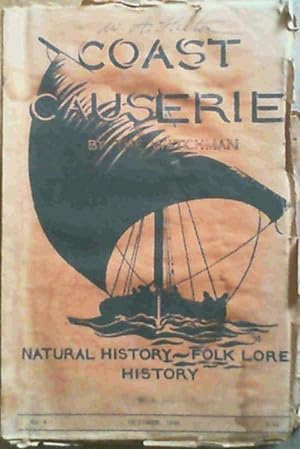 Coast Causerie - Natural History, History and Native Lore No. 4 Vol. 1 October 1946