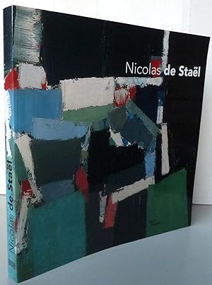 Les Ateliers de Nicolas de Staël : Exposition Paris, 12 mars-30 juin 2003