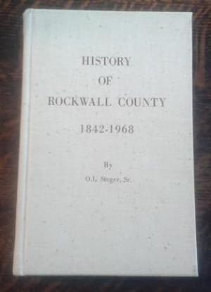 History of Rockwall County 1842-1968