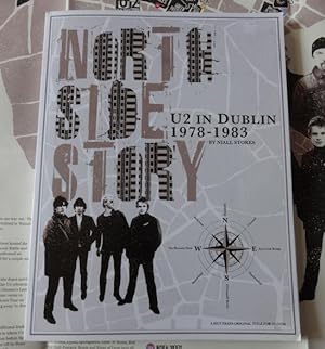 NORTH SIDE STORY: U2 IN DUBLIN 1978-1983