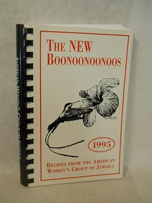 The New Boonoonoonoos 1995: recipes from the American Women's Group of Jamaica