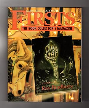 Firsts - The Book Collectors Magazine. June, 2001. Collecting Ray Bradbury Special Issue; Restori...