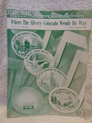 Where The Silvery Colorado Wends Its Way