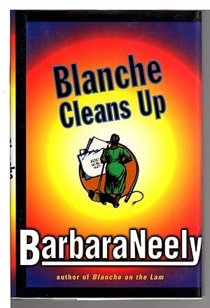 BLANCHE CLEANS UP.