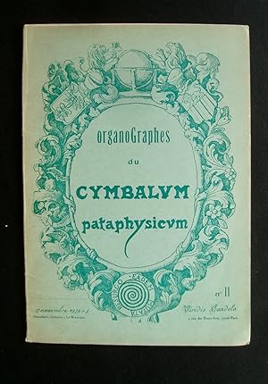 Organographes du Cymbalum pataphysicum - N° 11 Faux en écriture -