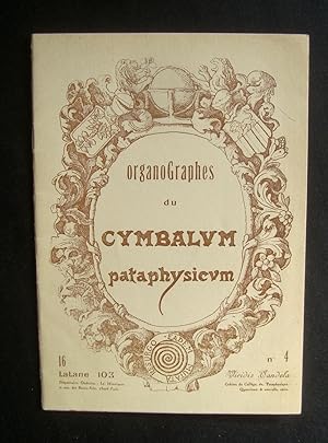 Organographes du Cymbalum pataphysicum - N° 4 : Catalogue des oeuvres mentalistes -
