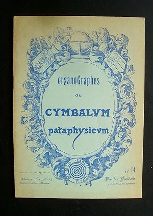Organographes du Cymbalum pataphysicum - N° 14 : Hommage au T.S. François Laloux -